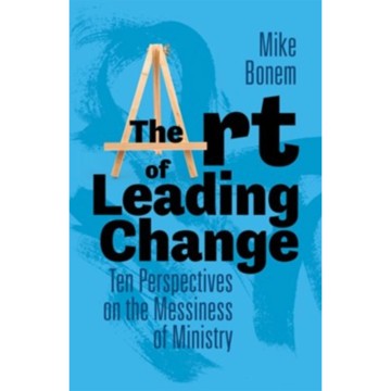 August 2022 Resource - The Art of Leading Change