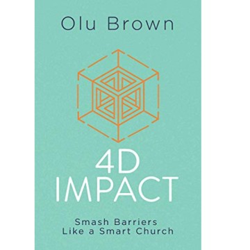 April 2019 Resource - 4D IMPACT: Smash Barriers Like a Smart Church