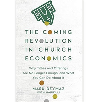 August 2021 Resource - The Coming Revolution in Church Economics