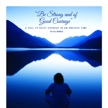 "Be Strong and of Good Courage"